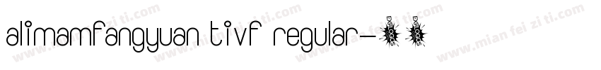 alimamfangyuan tivf regular字体转换